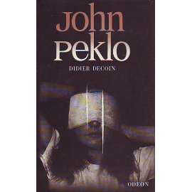 John Peklo (edice: Soudobá světová próza, sv. 354) [román, New York]
